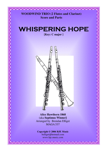 Whispering Hope - Woodwind Trio (2 Flutes and Clarinet) (arr. Brendan Elliget MAGA 537)