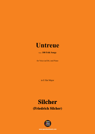 Silcher-Untreue,for Voice(ad lib.) and Piano (arr. OSM Press)
