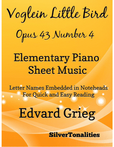 Voglein Little Bird Opus 43 Number 4 Elementary Piano Sheet Music (arr. SilverTonalities)