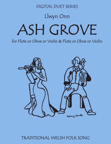 The Ash Grove for Flute Duet (Two Flutes) (arr. Daniel Kelley)
