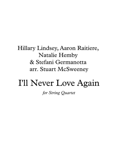 I'll Never Love Again (arr. Stuart McSweeney)