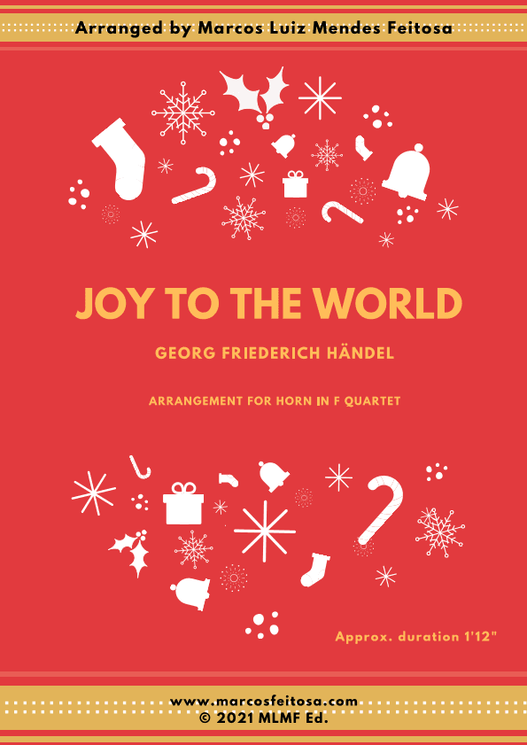 Joy To The World  (Cantai Que o Salvador Chegou) - Horn in F Quartet (arr. MARCOS LUIZ MENDES FEITOSA)
