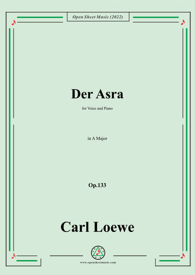 Loewe-Der Asra,in A Major,Op.133 (arr. OSM Press)