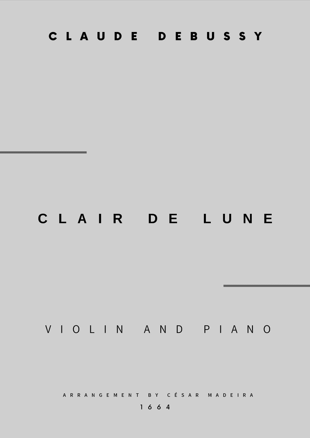 Clair de Lune by Debussy - Violin and Piano (Full Score and Parts) (arr. César Madeira)