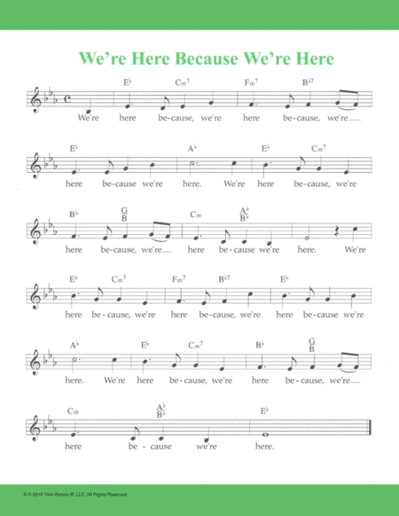 We’re Here Because We’re Here (arr. Hal Wright)