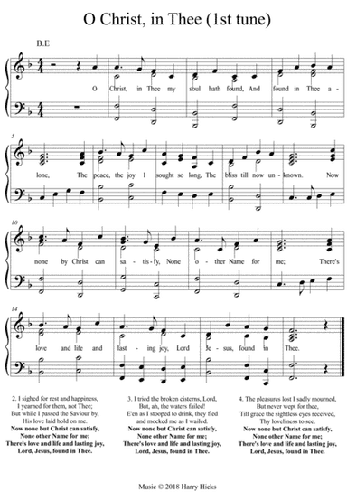 O Christ in Thee. A new tune to a wonderful old hymn.