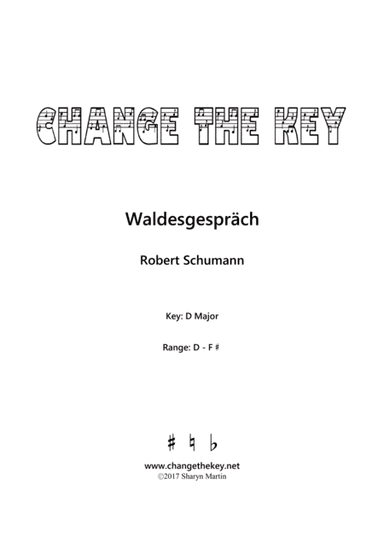 Waldesgesprach Op.39, No.3 - D Major (arr. Change the Key)