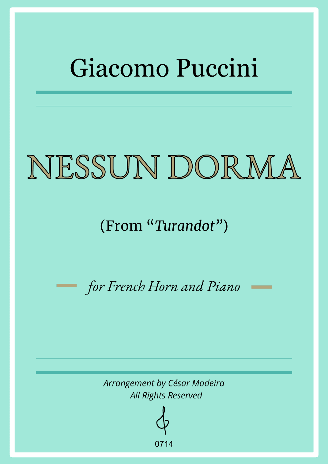 Nessun Dorma by Puccini - French Horn and Piano (Individual Parts) (arr. César Madeira)