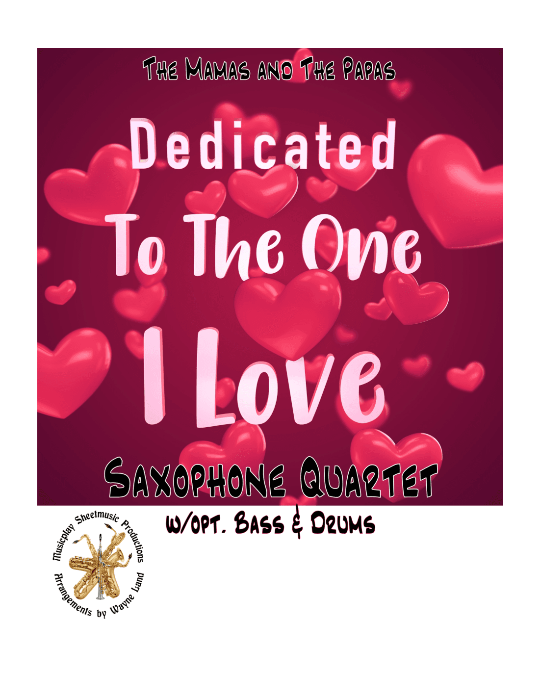 Dedicated To The One I Love (arr. Wayne Land)