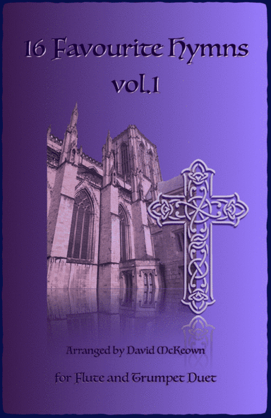 16 Favourite Hymns Vol.1 for Flute and Trumpet Duet (arr. David McKeown)