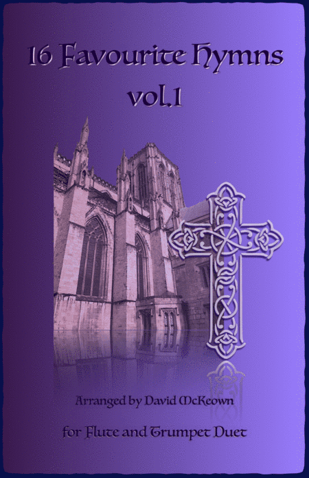 16 Favourite Hymns Vol.1 for Flute and Trumpet Duet (arr. David McKeown)