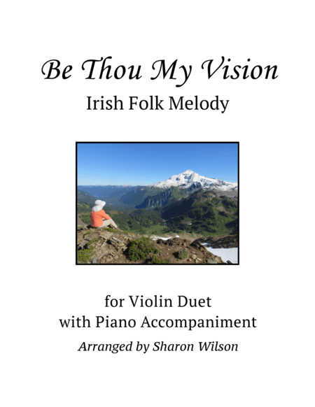 Be Thou My Vision (Violin Duet with Piano Accompaniment) (arr. Sharon Wilson)