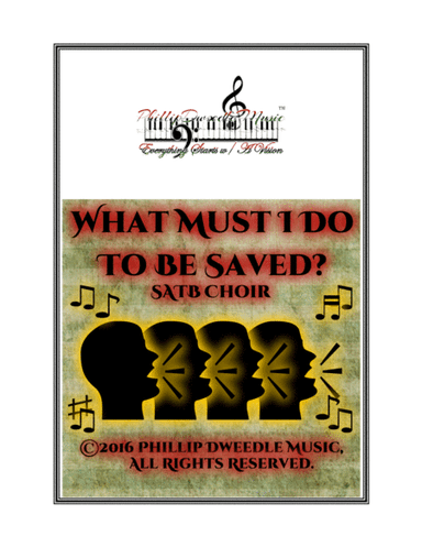 What Must I Do To Be Saved?