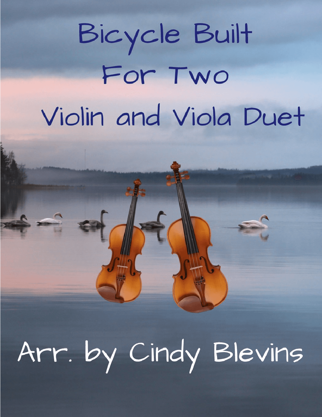 Bicycle Built For Two, for Violin and Viola Duet (arr. Cindy Blevins)
