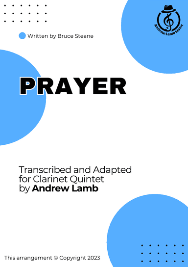 Bruce Steane | Prayer (Introductory Voluntary) | for Clarinet Quintet (arr. Andrew Lamb)