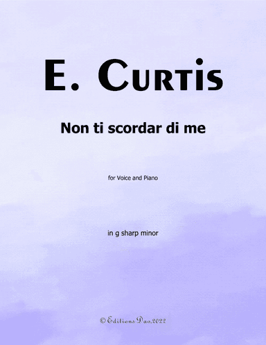Non ti scordar di me, by De Curtis, in g sharp minor (arr. Editions Dao)