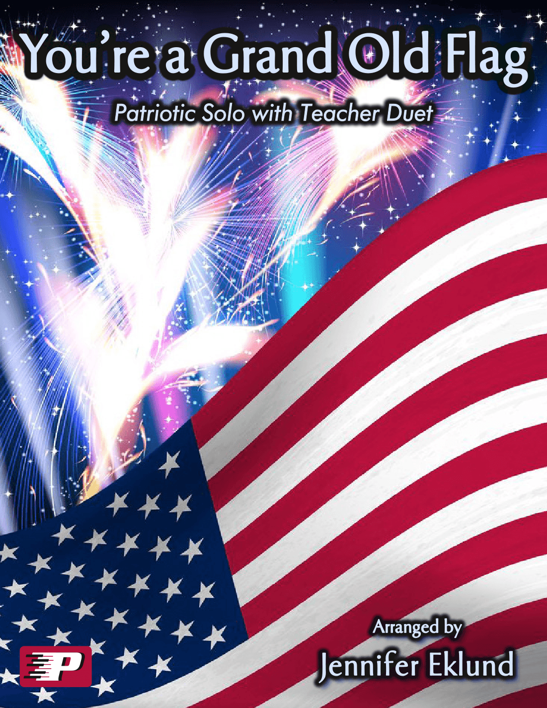 You're a Grand Old Flag (Easy Piano with Duet) (arr. Jennifer Eklund)