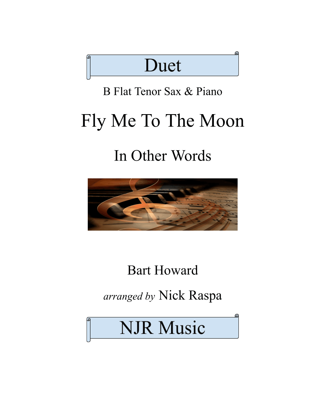 Fly Me To The Moon (in Other Words) (arr. Nick Raspa)