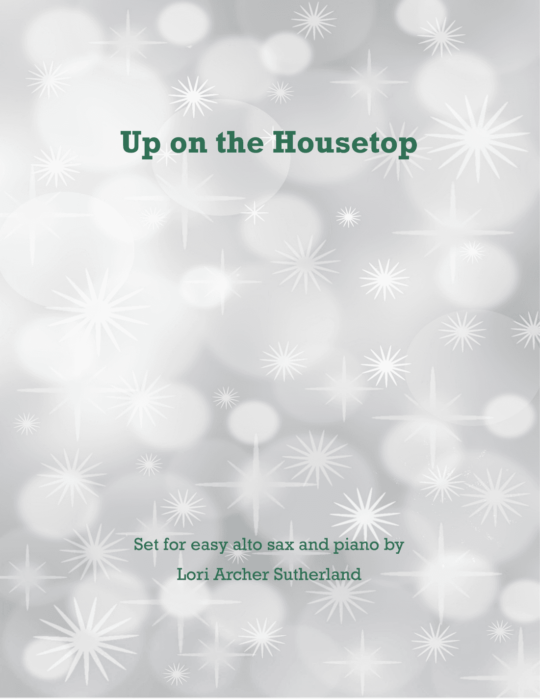 Up on the Housetop (arr. Lori Archer Sutherland)