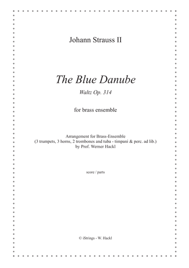 The Blue Danube Waltz Op. 314 for brass ensemble (arr. Werner Hackl)