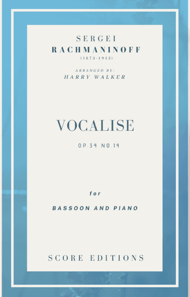 Vocalise (Rachmaninoff)  for Bassoon and Piano (arr. Harry Walker)