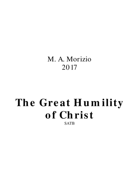 THE GREAT HUMILITY OF CHRIST (SATB) – Philippians 2:5-11