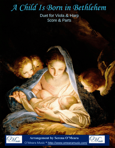 A Child Is Born In Bethlehem, Duet for Viola & Harp (arr. Serena O'Meara)