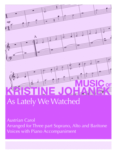 As Lately We Watched (SAB version) (arr. Kristine Johanek)