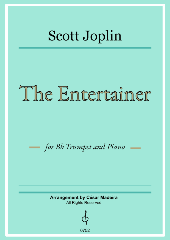 The Entertainer by Joplin - Bb Trumpet and Piano (Full Score and Parts) (arr. César Madeira)