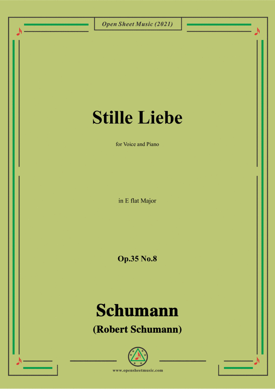 Schumann-Stille Liebe,Op.35 No.8 in E flat Major (arr. Open Cloud)