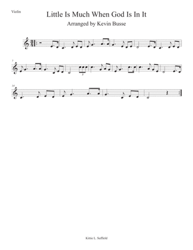 Little Is Much When God Is In It (Easy key of C) - Violin (arr. Kevin Busse)