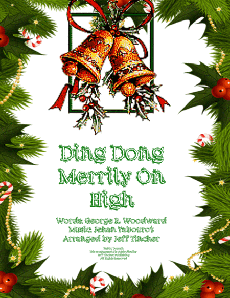 Ding Dong Merrily On High (arr. Jeff Tincher)