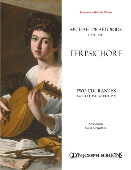 Renaissance Hits for Strings: Two Courantes - Dances 151 and 152 from Terpsichore (Praetorius) (arr. Colin Kirkpatrick)