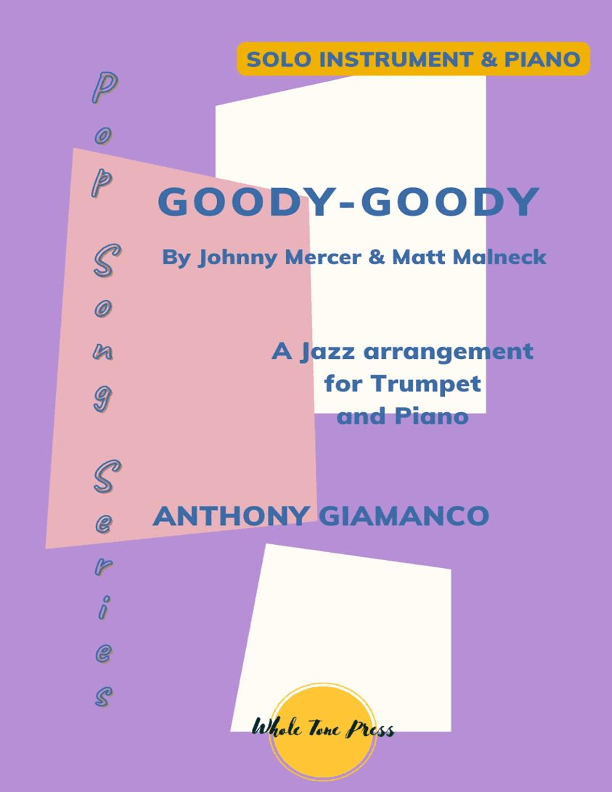 Goody Goody (arr. Anthony Giamanco)