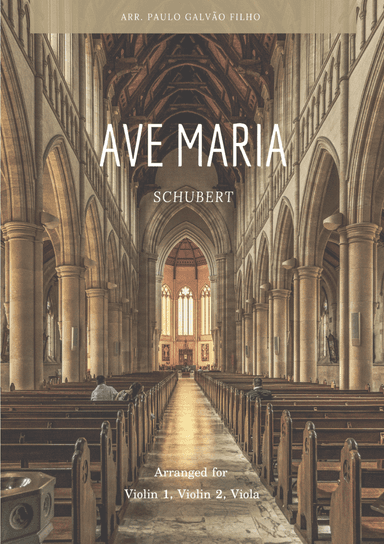 AVE MARIA - SCHUBERT - STRING TRIO (VIOLIN 1, VIOLIN 2 & VIOLA) (arr. Paulo Galvão Filho)