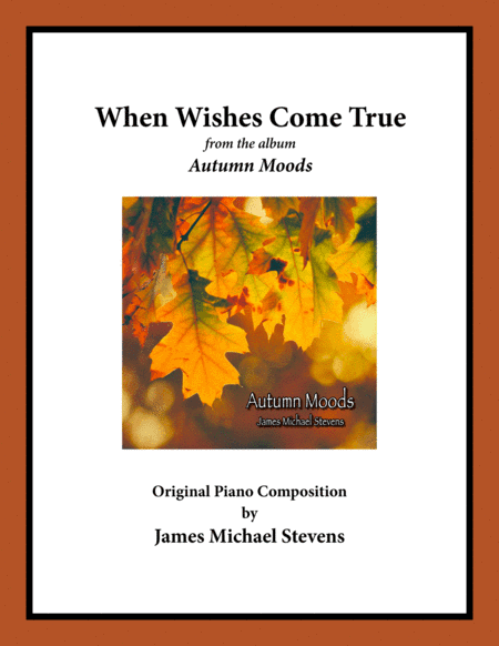 Autumn Moods - When Wishes Come True