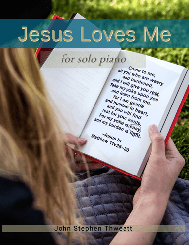 Jesus Loves Me (arr. Steve Thweatt)