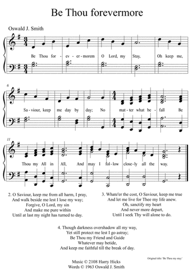 Be Thjou for evermore. A new tune to a wonderful Oswald Smith hymn.