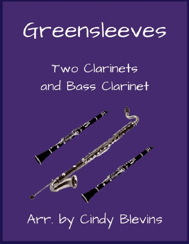 Greensleeves, for Two Clarinets and Bass Clarinet (arr. Cindy Blevins)