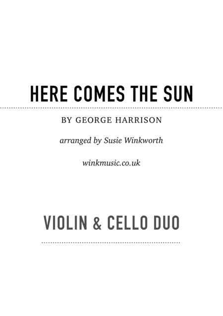 Here Comes The Sun (arr. Susie Winkworth winkmusic.co.uk)
