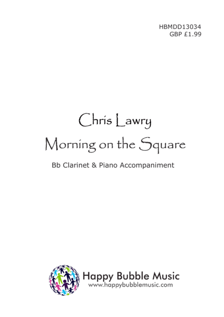 Morning on the Square - for Bb Clarinet & Piano (from Scenes from a Parisian Cafe)