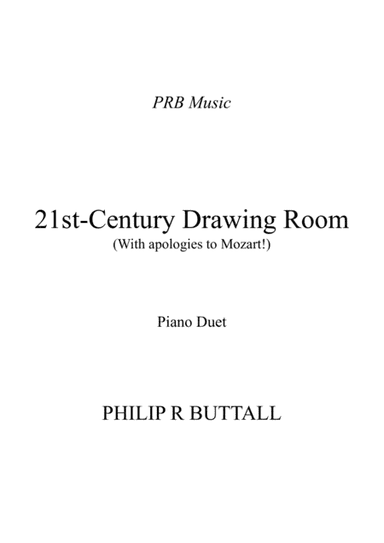 21st-Century Drawing Room (Piano Duet - Four Hands) (arr. Philip R Buttall)