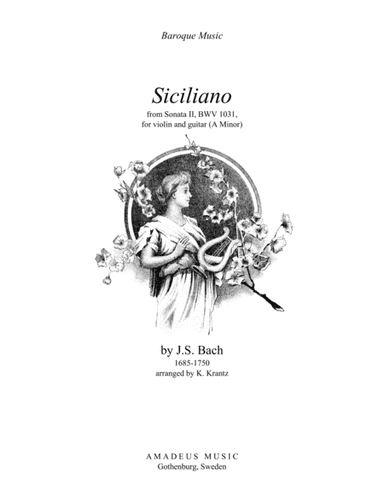 Siciliano BWV 1031 (A Minor) for violin and guitar (arr. Amadeus Music)