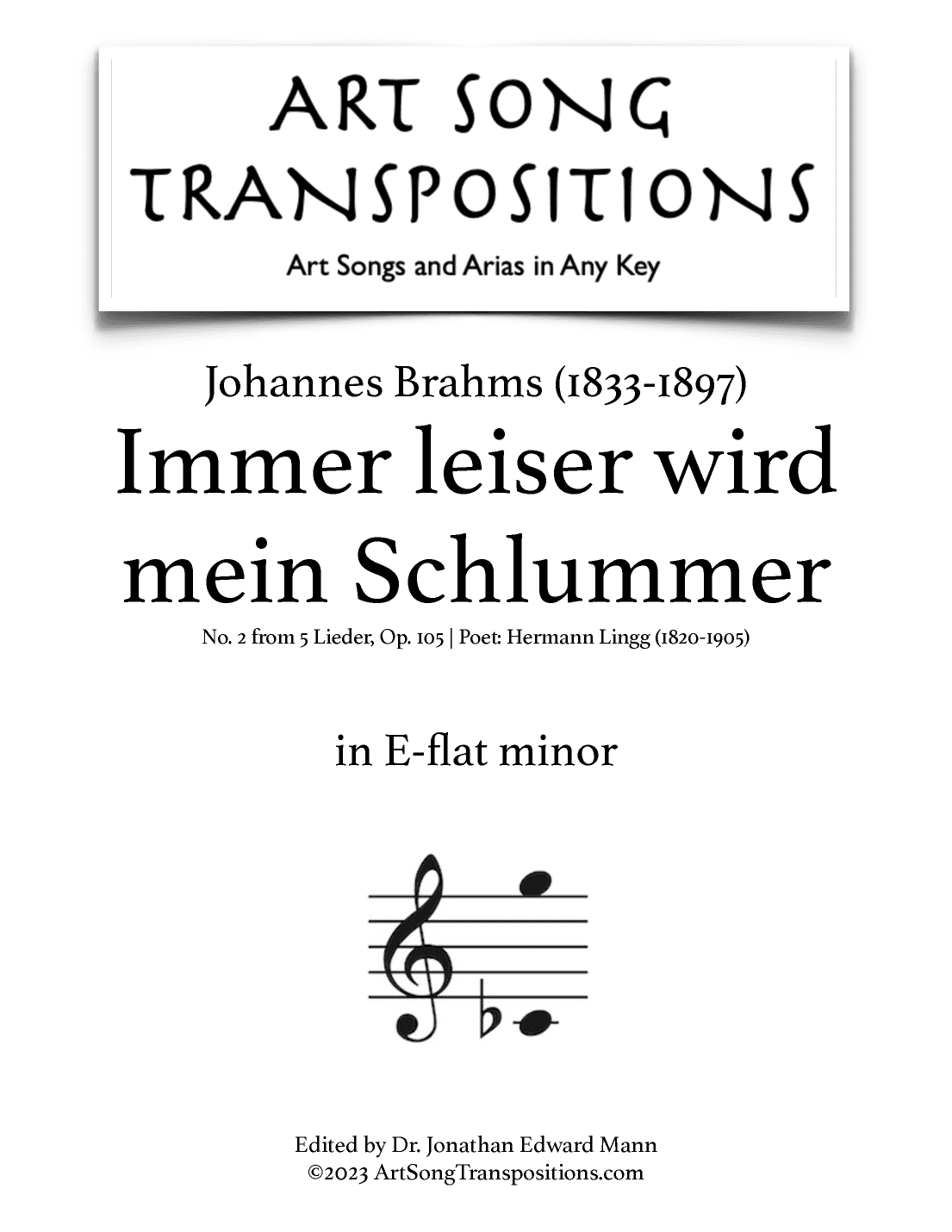 BRAHMS: Immer leiser wird mein Schlummer, Op. 105 no. 2 (transposed to E-flat minor) (arr. ArtSongTranspositions.com)