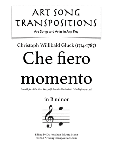 GLUCK: Che fiero momento (transposed to B minor) (arr. ArtSongTranspositions.com)