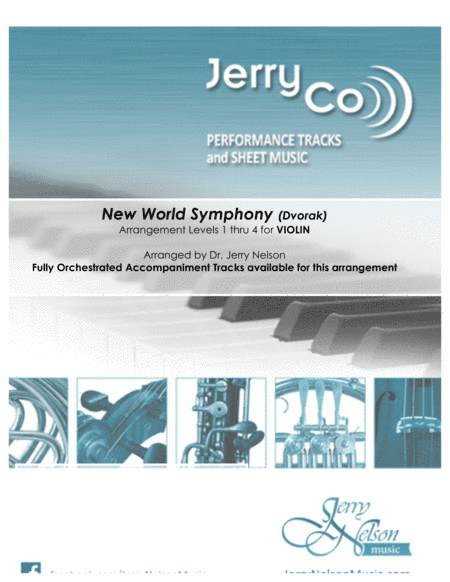 New World Symphony - Dvorak (Arrangements Level 2-4 for VIOLIN + Written Acc) (arr. Dr Jerry Nelson)