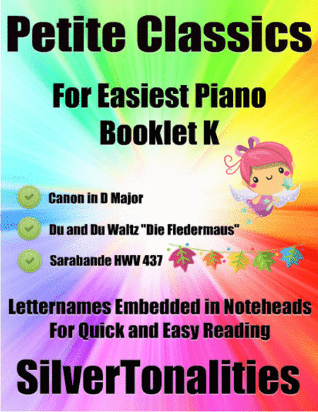 Petite Classics for Easiest Piano Booklet K (arr. SilverTonalities)