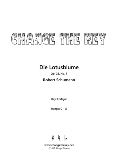 Die Lotusblume Op.25, No.7 - F Major (arr. Change the Key)