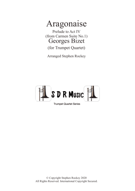 Aragonaise from Carmen for Trumpet Quartet (arr. Stephen Rockey)