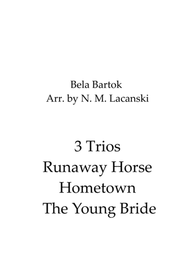 3 Trios Runaway Horse Hometown The Young Bride (arr. Nick Lacanski)